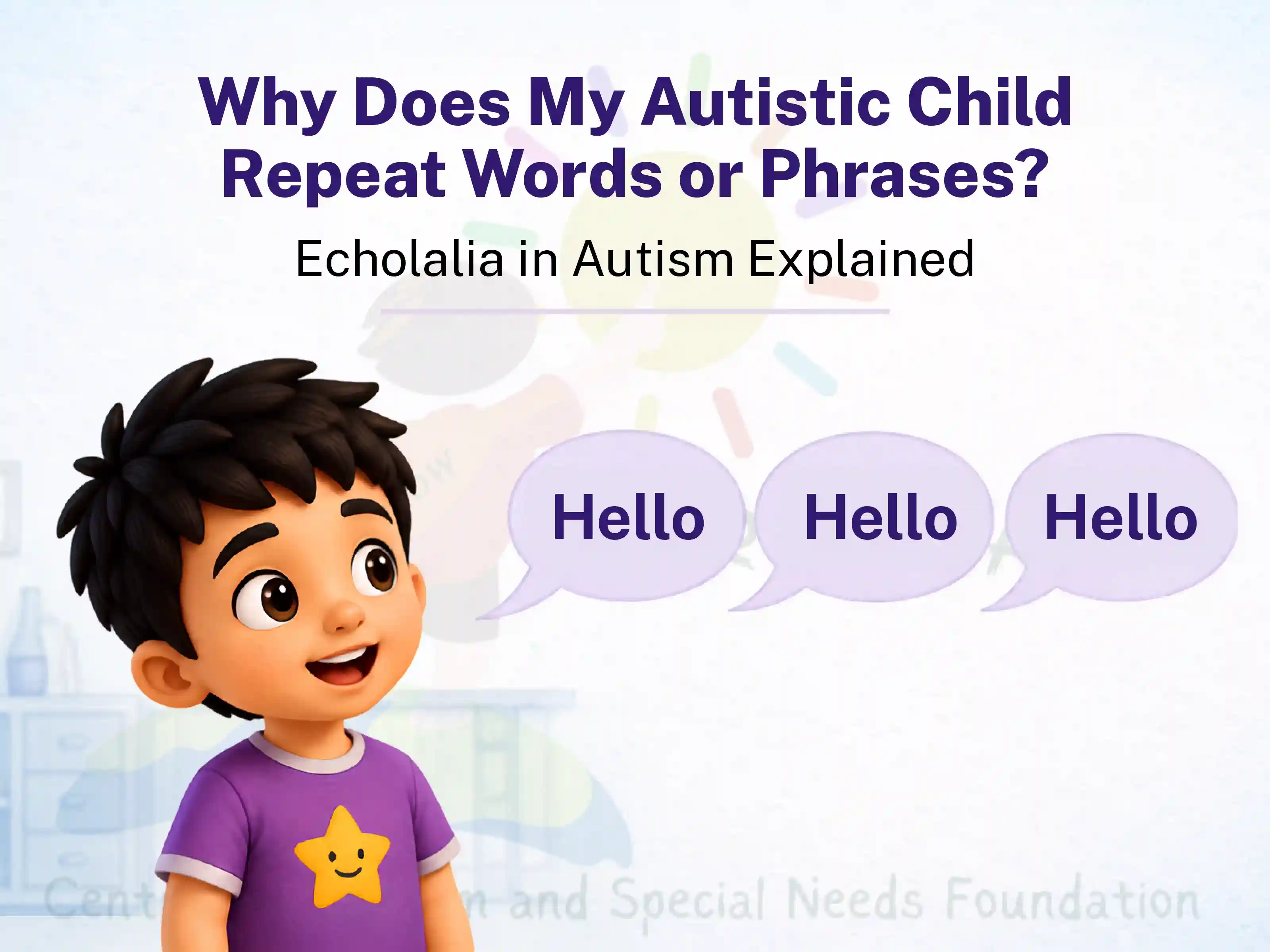 Child Repeats Same Words Again and Again? Understanding Echolalia in Children